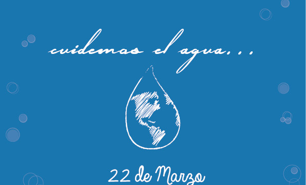 22 de Marzo. Día Mundial del Agua